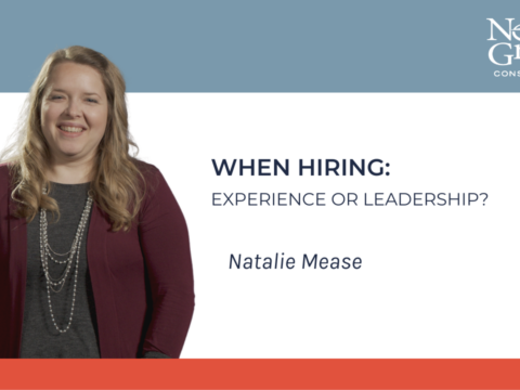 When Hiring: Experience or Leadership?
