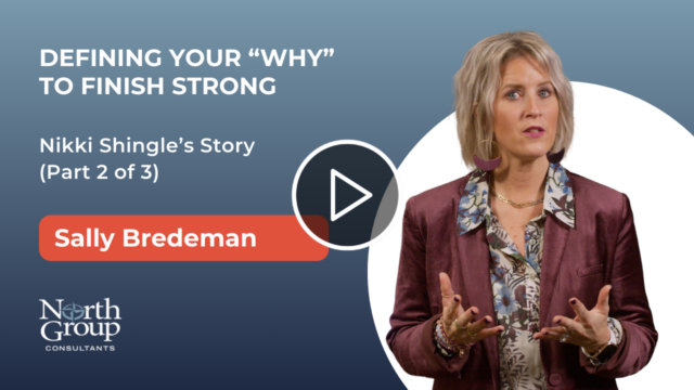 Defining Your “Why” to Finish Strong | Nikki Shingle’s Story (Part 2 of 3)